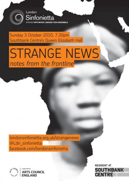 2010 - Strange News: Notes from the Frontline, 3 October, generously supported by Lucy de Castro & Nick Morgan