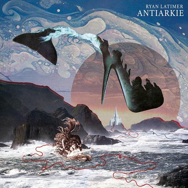 The album cover of Ryan Latimer's Antiarkie