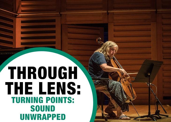 Through the Lens: Turning Points: Sound Unwrapped
