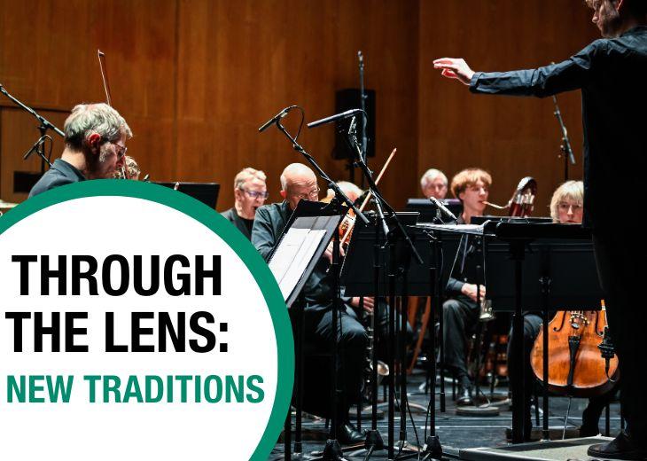 Through the Lens: New Traditions 