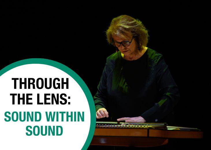 Through the Lens: Sound Within Sound