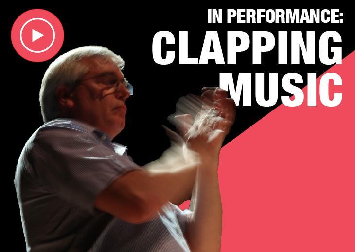 David Hockings clapping his hands in a performance of Steve Reich's Clapping Music